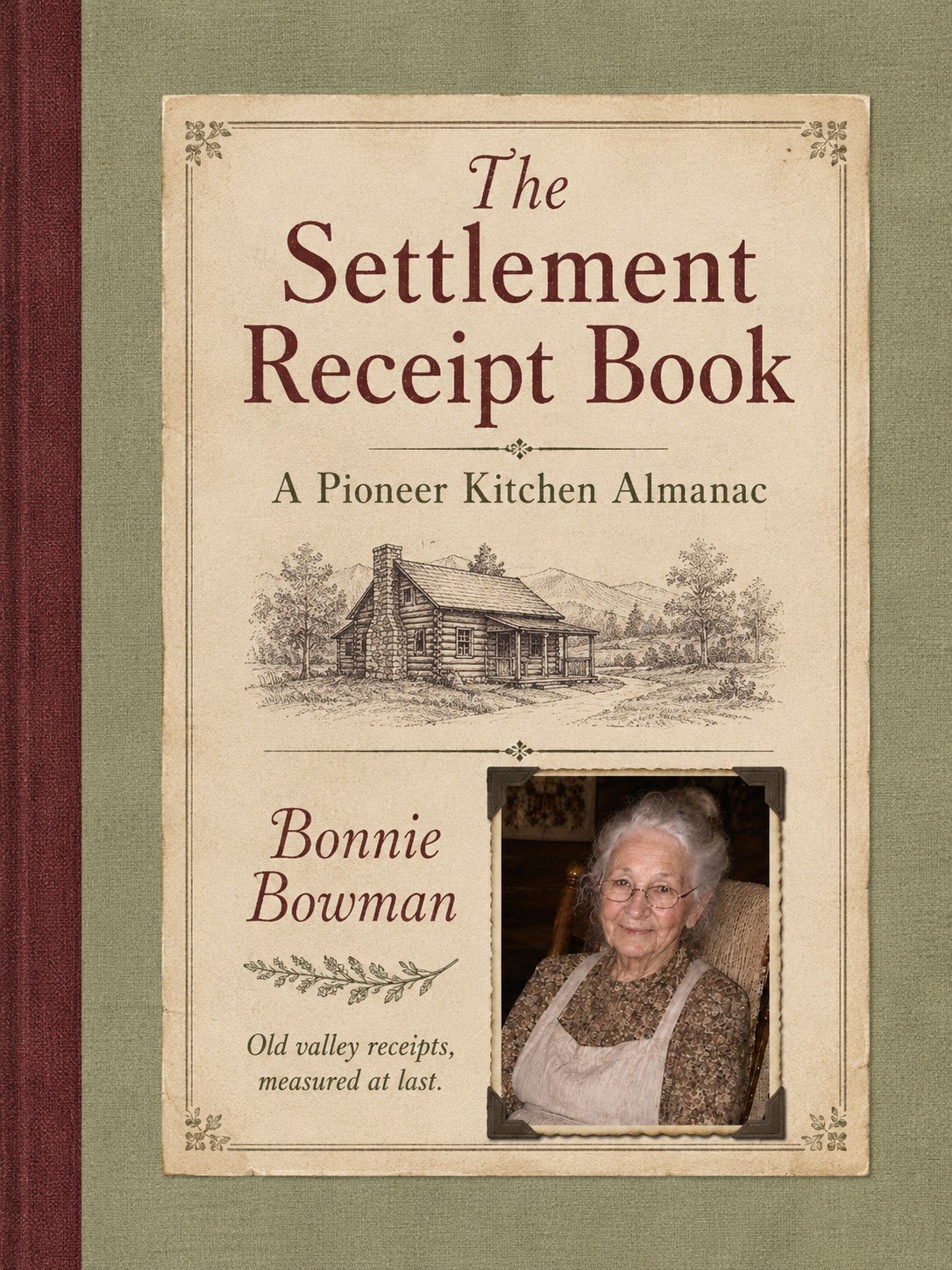The Settlement Receipt Book by Bonnie Bowman
